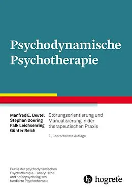 E-Book (pdf) Psychodynamische Psychotherapie von Manfred E. Beutel, Stephan Doering, Falk Leichsenring