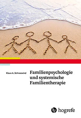 E-Book (pdf) Familienpsychologie und systemische Familientherapie von Klaus A. Schneewind