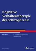 E-Book (pdf) Kognitive Verhaltenstherapie der Schizophrenie von Tania Lincoln