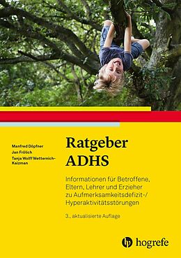 E-Book (pdf) Ratgeber ADHS von Manfred Döpfner, Jan Frölich, Tanja W. Metternich-Kaizman