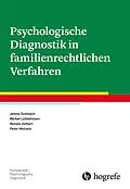 E-Book (pdf) Psychologische Diagnostik in familienrechtlichen Verfahren von Jelena Zumbach, Peter Wetzels, Bärbel Lübbehüsen