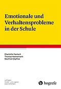 E-Book (pdf) Emotionale und Verhaltensprobleme in der Schule von Charlotte Hanisch, Thomas Hennemann, Manfred Döpfner