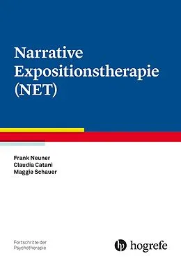 E-Book (pdf) Narrative Expositionstherapie (NET) von Frank Neuner, Claudia Catani, Maggie Schauer