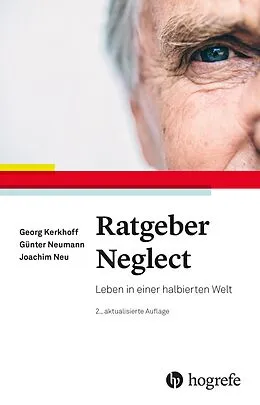 E-Book (pdf) Ratgeber Neglect von Georg Kerkhoff, Günter Neumann, Joachim Neu