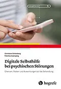 E-Book (pdf) Digitale Selbsthilfe bei psychischen Störungen von Christiane Eichenberg, Felicitas Auersperg