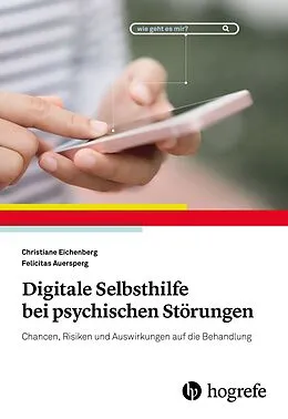 E-Book (pdf) Digitale Selbsthilfe bei psychischen Störungen von Christiane Eichenberg, Felicitas Auersperg