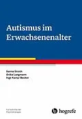 E-Book (pdf) Autismus im Erwachsenenalter von Inge Kamp-Becker, Sanna Stroth, Anika Langmann