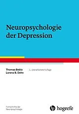 E-Book (pdf) Neuropsychologie der Depression von Thomas Beblo, Lorenz B. Dehn