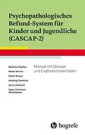 E-Book (pdf) Psychopathologisches Befund-System für Kinder und Jugendliche (CASCAP-2) von Manfred Döpfner, Walter Berner, Hans-Christoph Steinhausen