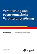 E-Book (pdf) Verbitterung und Posttraumatische Verbitterungsstörung von Michael Linden