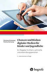 E-Book (pdf) Chancen und Risiken digitaler Medien für Kinder und Jugendliche von Christiane Eichenberg, Felicitas Auersperg