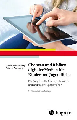 E-Book (pdf) Chancen und Risiken digitaler Medien für Kinder und Jugendliche von Christiane Eichenberg, Felicitas Auersperg