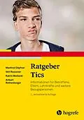 E-Book (pdf) Ratgeber Tics von Manfred Döpfner, Veit Roessner, Katrin Woitecki