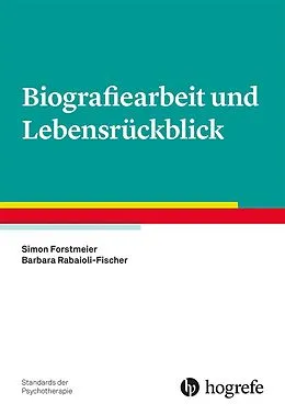 E-Book (pdf) Biografiearbeit und Lebensrückblick von Simon Forstmeier, Barbara Rabaioli-Fischer