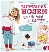 Kartonierter Einband Mitwachshosen nähen für Babys und Kleinkinder von 