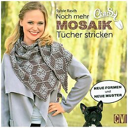 Fester Einband CraSy Mosaik- Noch mehr Tücher stricken von Sylvie Rasch