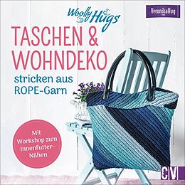 Fester Einband Woolly Hugs Taschen &amp; Wohn-Deko stricken aus ROPE-Garn von Veronika Hug