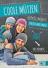 Kartonierter Einband Coole Mützen stricken von Ines Kollwitz