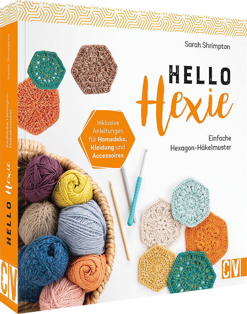 Hello Hexie  Einfache Hexagon-Häkelmuster