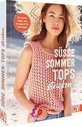 Kartonierter Einband Süße Sommer-Tops stricken von 