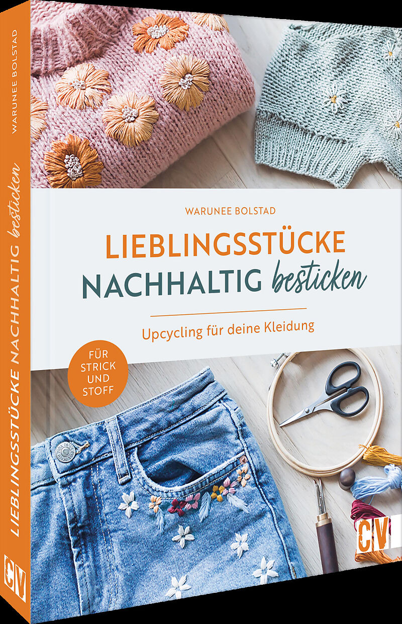 Lieblingsstücke nachhaltig besticken