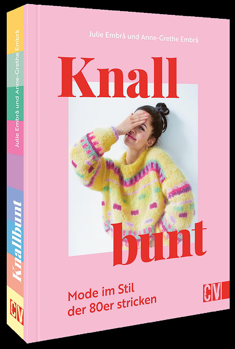 Knallbunt: Mode im Stil der 80er stricken