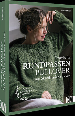  Traumhafte Rundpassenpullover aus Skandinavien stricken von Niina Laitinen