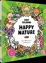 Kartonierter Einband Cosy Coloring  Happy Nature von 
