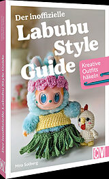 Kartonierter Einband Der inoffizielle Labubu-Style-Guide von Mira Solberg