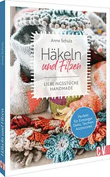 Fester Einband Häkeln und Filzen von Anne Schulz