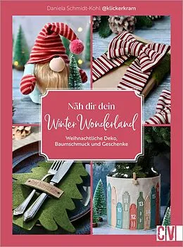 E-Book (epub) Näh dir dein Winter Wonderland von Daniela Schmidt-Kohl