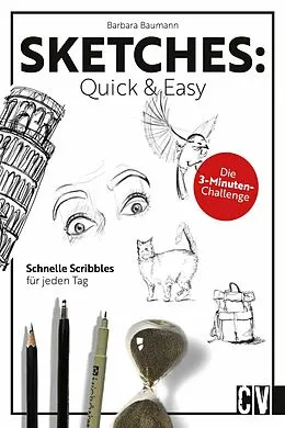 E-Book (pdf) Sketches: Quick &amp; Easy von Barbara Baumann