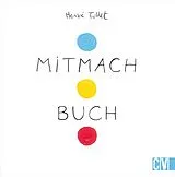 Fester Einband Mitmach Buch von Hervé Tullet