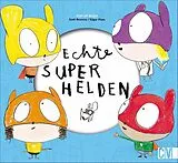 Pappband Echte Superhelden von Santi Beascoa und Edgar Plans