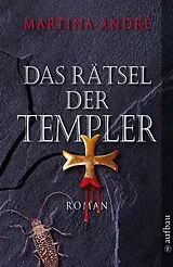 E-Book (epub) Das Rätsel der Templer von Martina André