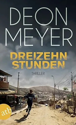 E-Book (epub) Dreizehn Stunden von Deon Meyer