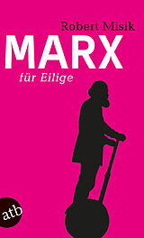 E-Book (epub) Marx für Eilige von Robert Misik