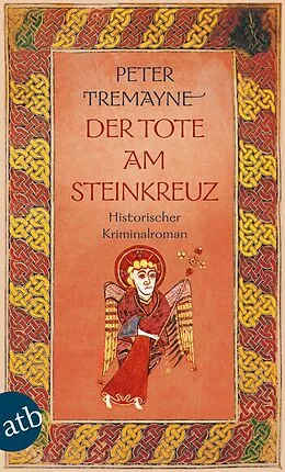 E-Book (epub) Der Tote am Steinkreuz von Peter Tremayne