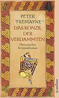 E-Book (epub) Das Konzil der Verdammten von Peter Tremayne