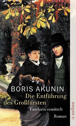 ePUB Die Entführung des Großfürsten von Boris Akunin
