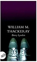 E-Book (epub) Die Memoiren des Barry Lyndon, Esq., aufgezeichnet von ihm selbst von William Makepeace Thackeray