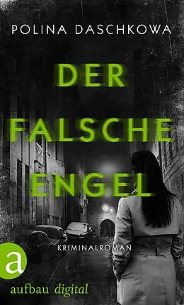E-Book (epub) Der falsche Engel von Polina Daschkowa