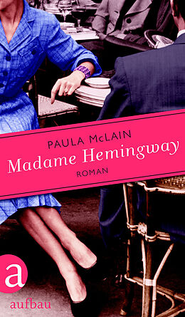 E-Book (epub) Madame Hemingway von Paula McLain