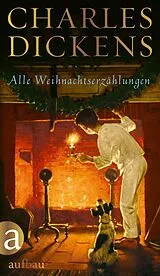 E-Book (epub) Alle Weihnachtserzählungen von Charles Dickens