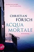 E-Book (epub) Acqua Mortale von Christian Försch