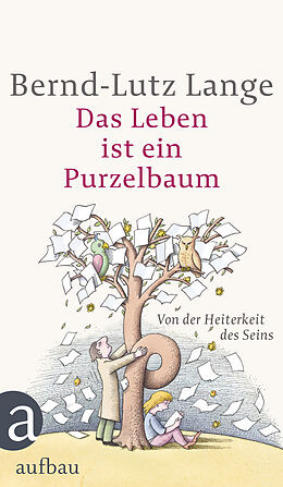 E-Book (epub) Das Leben ist ein Purzelbaum von Bernd-Lutz Lange