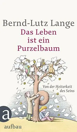 E-Book (epub) Das Leben ist ein Purzelbaum von Bernd-Lutz Lange