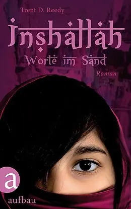 E-Book (epub) Inshallah - Worte im Sand von Trend D. Reedy