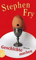 E-Book (epub) Geschichte machen von Stephen Fry