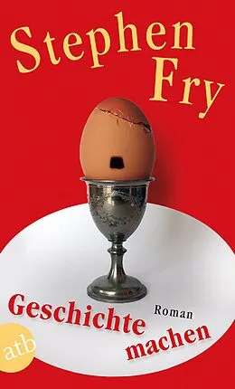 E-Book (epub) Geschichte machen von Stephen Fry